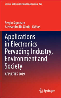 Applications in Electronics Pervading Industry, Environment and Society: Applepies 2019