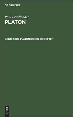 Die Platonischen Schriften