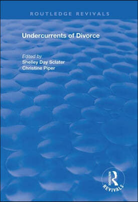 Undercurrents of Divorce