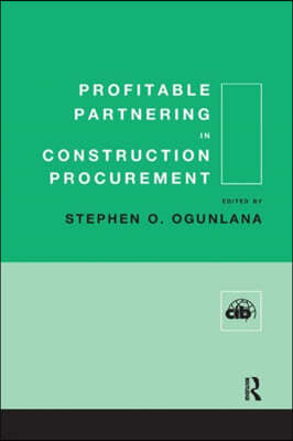 Profitable Partnering in Construction Procurement