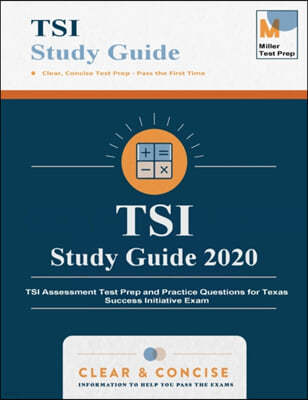 TSI Study Guide: TSI Assessment Test Prep and Practice Questions for Texas Success Initiative Exam