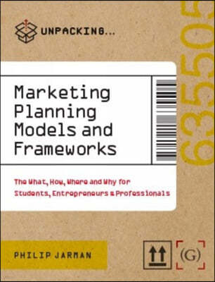 Marketing Planning: Models and Frameworks