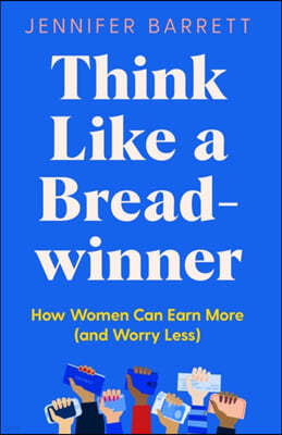 Think Like a Breadwinner