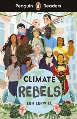 The Penguin Readers Level 2: Climate Rebels (ELT Graded Reader)