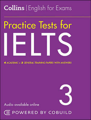 Collins English for Exams - Practice Tests for Ielts 3
