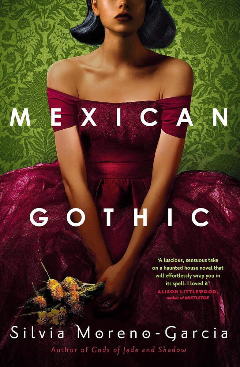 Mexican Gothic