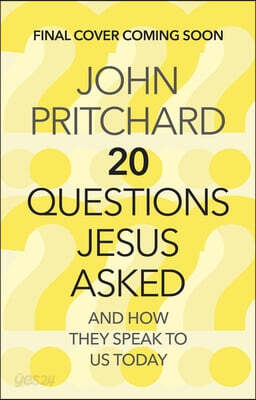 Twenty Questions Jesus Asked