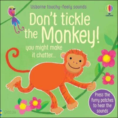The Don't Tickle the Monkey!