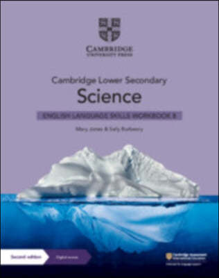 Cambridge Lower Secondary Science English Language Skills Workbook 8 with Digital Access (1 Year)