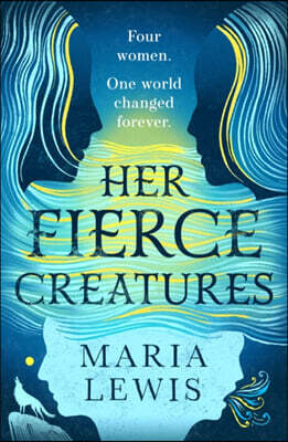 Her Fierce Creatures