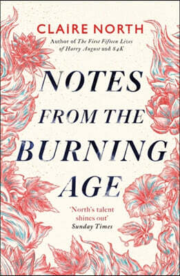 The Notes from the Burning Age