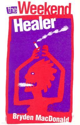 The Weekend Healer