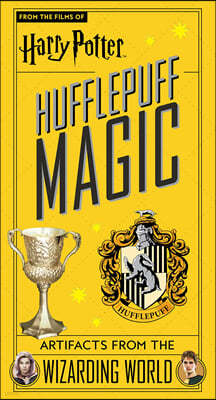 Harry Potter: Hufflepuff Magic - Artifacts from the Wizarding World
