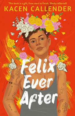 The Felix Ever After