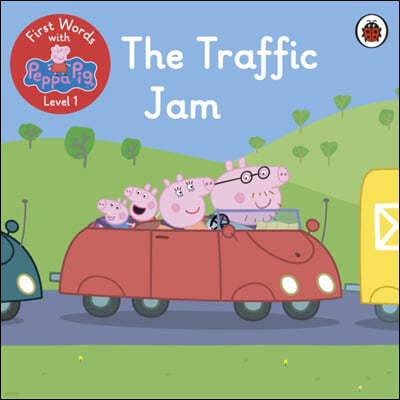 First Words with Peppa Level 1 - The Traffic Jam