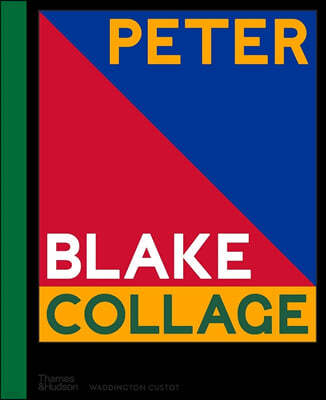 Peter Blake: Collage