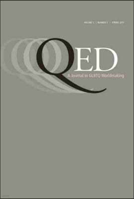 QED: A Journal in GLBTQ Worldmaking 2, No. 1