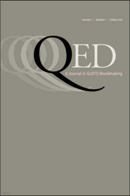 QED: A Journal in GLBTQ Worldmaking 3, No. 1