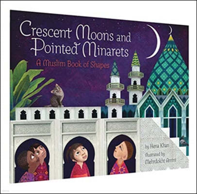 The Crescent Moons and Pointed Minarets