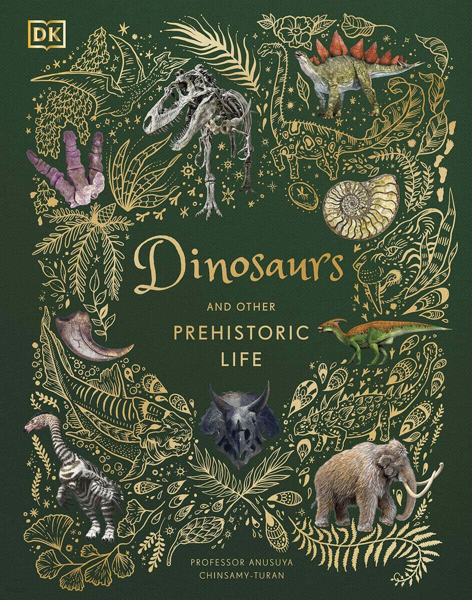 DK Children's Anthologies : Dinosaurs and Other Prehistoric Life