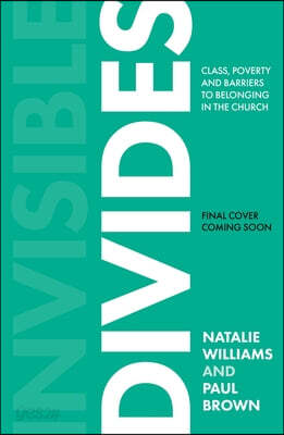 Invisible Divides