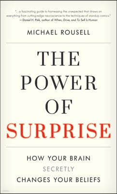 The Power of Surprise: How Your Brain Secretly Changes Your Beliefs