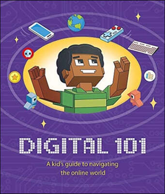 The Digital 101: A Kid's Guide to Navigating the Online World