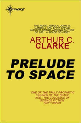 The Prelude to Space