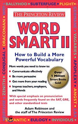 Word Smart 2 : How to Build a More Powerful Vocabulary