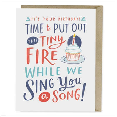 Em & Friends Put Out This Tiny Fire Birthday Card