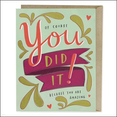 Em & Friends You Did It! Card