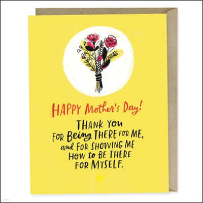 Em & Friends Being There For Myself Mother's Day Card