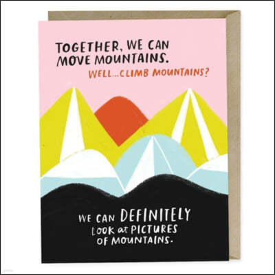 Em & Friends Move Mountains Card