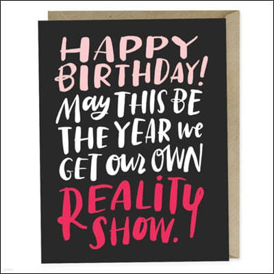 Em & Friends Reality Show Birthday Card