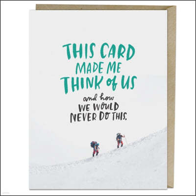 Em & Friends We Would Never Card