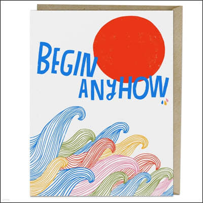 Lisa Congdon Begin Anyhow Card