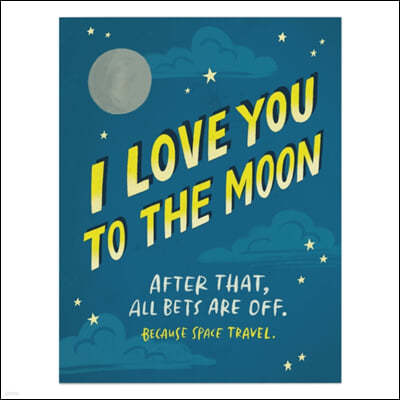 Em & Friends To The Moon Love Card
