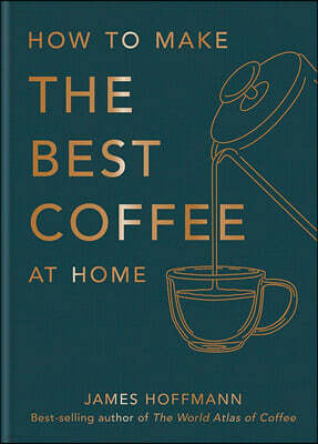 The How to make the best coffee at home