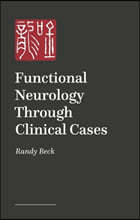 FUNCTIONAL NEUROLOGY THROUGH CLINICAL C