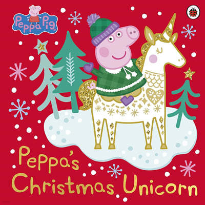 The Peppa Pig: Peppa's Christmas Unicorn