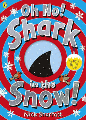 Oh No! Shark in the Snow!