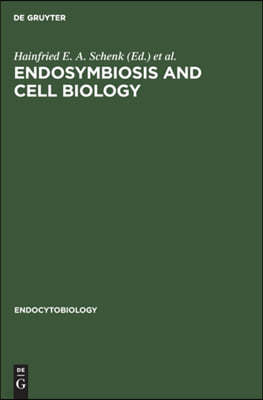 Endosymbiosis and Cell Biology: A Synthesis of Recent Research. Proceedings of the International Colloquium on Endosymbiosis and Cell Research, Tübing
