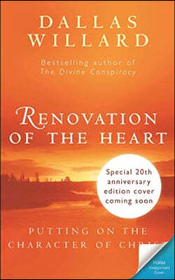 Renovation of the Heart (20th Anniversary Edition)