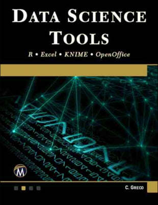 Data Science Tools: R - Excel - Knime - Openoffice