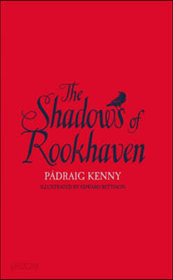 The Shadows of Rookhaven