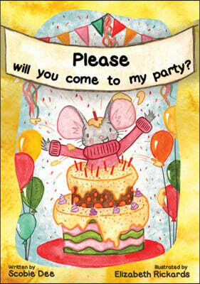 Austin Macauley Publishers Please Will You Come to My Party?