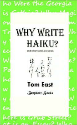 Why Write Haiku?