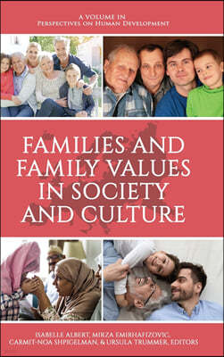 Families and Family Values in Society and Culture