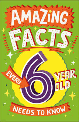 Amazing Facts Every 6 Year Old Needs to Know