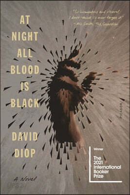 A At Night All Blood Is Black